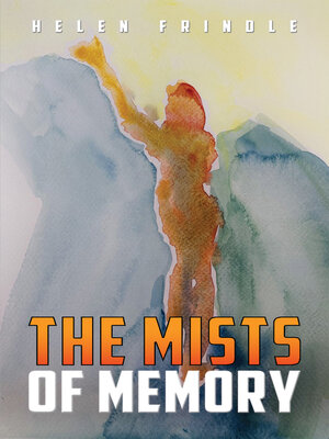 cover image of The Mists of Memory